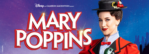 MARY POPPINS Extends For Final Time in Brisbane 