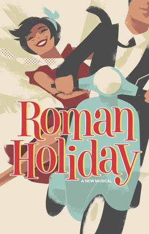 ROMAN HOLIDAY Will Have U.K. Premiere at Theatre Royal Bath in June 2023 with Cole Porter Tunes  Image