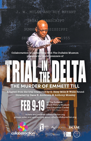Collaboraction and DuSable Museum To Present TRIAL IN THE DELTA Next Year 
