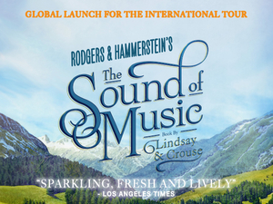 THE SOUND OF MUSIC International Tour Launches in Singapore This Month Image