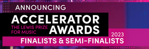 10 Finalists Announced for The Lewis Prize for Music's $500,000 Accelerator Awards Image