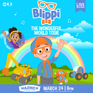 BLIPPI: THE WONDERFUL WORLD TOUR Comes to Warner Theatre, March 24 