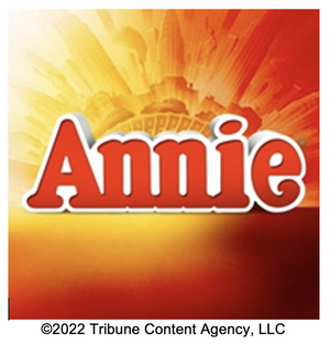 ANNIE Comes To San Jose's Center For The Performing Arts in January 2023  Image