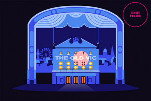 The Old Vic Launches Free Online Platform, The Hub Image