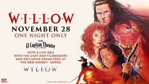 See 1988 Film WILLOW At The El Capitan Theatre With Live Q&A Featuring Ron Howard & More! 