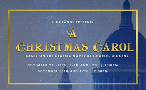 A CHRISTMAS CAROL to Return to Highlands Church in December  Image