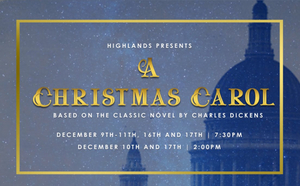 A CHRISTMAS CAROL to Return to Highlands Church in December Image