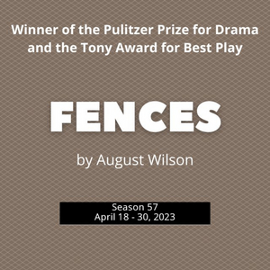 FENCES Comes to New Stage Theatre Next Year Image