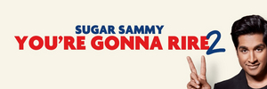 Sugar Sammy Is Back With His Second Bilingual Show, YOU'RE GONNA RIRE 2 