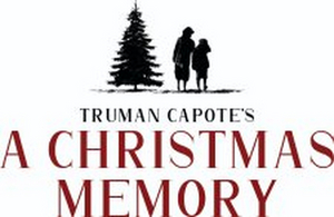 The Whale Theatre In Association With Tectonic Theater Project Presents Truman Capote's A CHRISTMAS MEMORY 