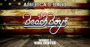 The Beach Boys Come to The King Center in March 2023 