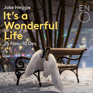 It's a Wonderful Life - English National Opera