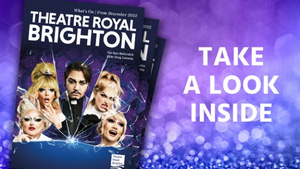 Theatre Royal Brighton's New Season Guide Is Out Now Image