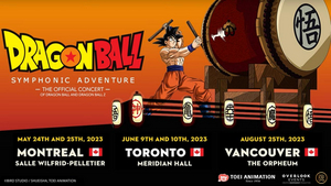 Tickets Now On Sale For The Canadian DRAGON BALL SYMPHONIC ADVENTURE Concerts  Image