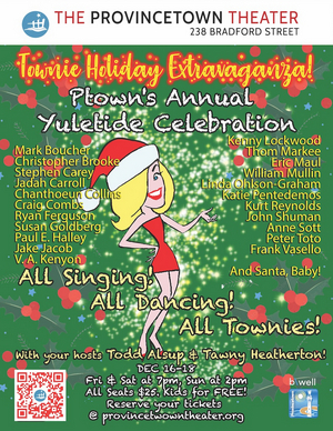 Provincetown Theater Presents 5th Annual Townie Holiday Extravaganza This Month 
