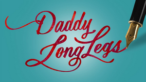 DADDY LONG LEGS Announced At Cinnabar Theater This January  Image