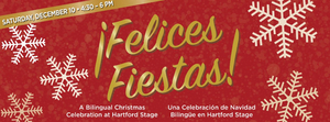 Hartford Stage To Host Holiday Community Party: ¡FELICES FIESTAS! December 10 Image