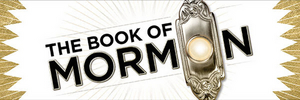 THE BOOK OF MORMON On Sale December 16 At The Performing Arts Fort Worth 