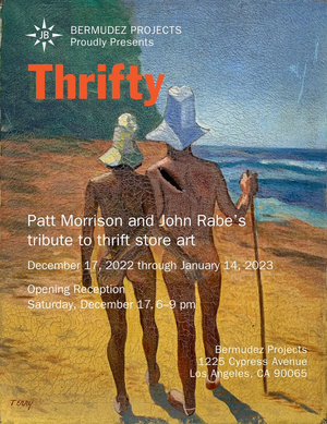 Bermudez Projects To Present THRIFTY: Patt Morrison And John Rabe's Tribute To Thrift Store Art 