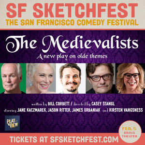 Emmy Nominee Jane Kaczmarek To Lead Reading of THE MEDIEVALISTS at SF Sketchfest 