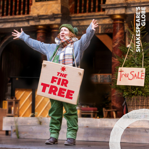 Save up to 55% on THE FIR TREE at The Globe Image