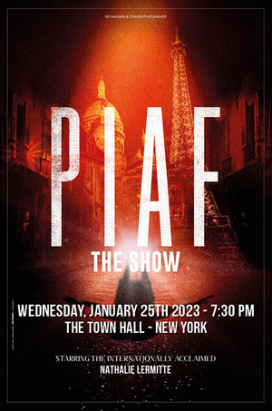 One Night Only Performance of PIAF! THE SHOW to be Presented at Town Hall in January Image
