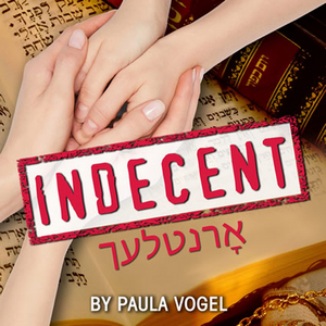 Cast Announced For Paula Vogel's INDECENT at Playhouse on Park 