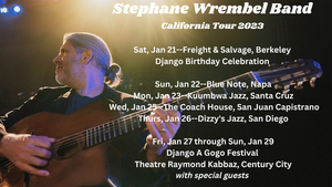 Jazz Guitarist, Stephane Wrembel, To Tour California January 2023 