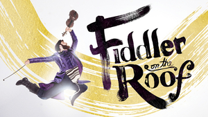 FIDDLER ON THE ROOF Comes to the Morris Center Next Year Image