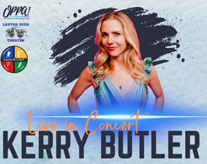 Broadway's Kerry Butler And Guest Laura Bell Bundy Come To Layton This January 