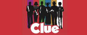 CLUE Comes to Experience Theatre Project This Month 