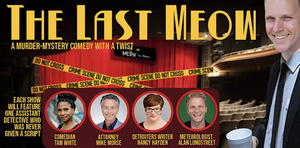 Planet Ant Presents Murder Mystery Comedy THE LAST MEOW Image