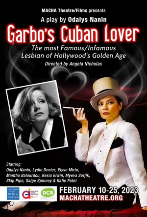 GARBO'S CUBAN LOVER Opens at Casa 0101 Theatre In February 