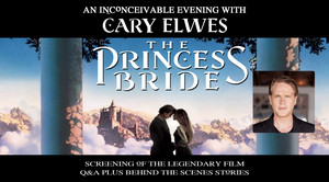 THE PRINCESS BRIDE: An Inconceivable Evening with Cary Elwes Comes to the Morris Center Next Month  Image