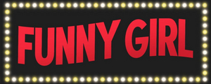 Broadway In Detroit Announces FUNNY GIRL As Seventh Show In 2023-24 Subscription Season Image