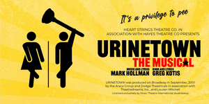 REVIEW: Brilliantly Bizarre, URINETOWN THE MUSICAL Is Better Than It Sounds. 