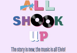 Aspire Presents ALL SHOOK UP Next Month 