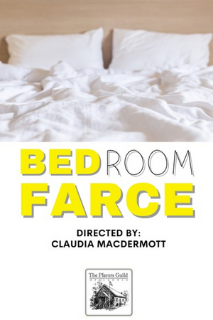 BEDROOM FARCE to Open This Week At The Players Guild Of Leonia 