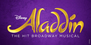 Disney's ALADDIN Is Coming To The Fisher Theatre in May 