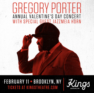 Gregory Porter Will Perform Annual Valentine's Day Concert at the Kings Theatre 