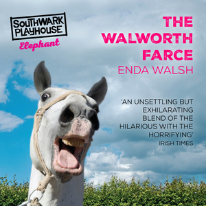 Tickets from just £9 for THE WALWORTH FARCE 