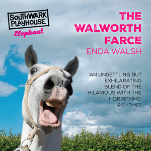 Tickets from just £9 for THE WALWORTH FARCE Image