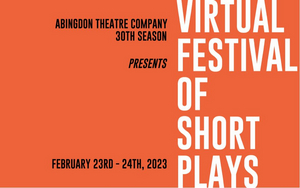 Abingdon Theatre Company Announces Selections For The VIRTUAL FESTIVAL OF SHORT PLAYS  Image