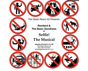 SELFIE! THE MUSICAL to be Presented at The Green Room 42 This Weekend 