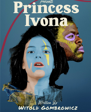 PRINCESS IVONA Adds Sunday Performances Through February 19th at Trap Door Theatre 