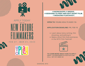 WYO Theater Accepting Applications for New Future Filmmakers Program 