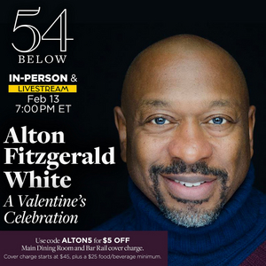 THE LION KING's Alton Fitzgerald White to Present A VALENTINE'S CELEBRATION at 54 Below Image