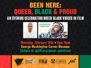 aGLIFF to Present BEEN HERE: QUEER, BLACK & PROUD - An Evening Celebrating Queer Black Voices In Film 