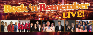 ROCK N' REMEMBER LIVE! Presented By Spotlight Productions, Saturday, June 3, At Benedum Center Image