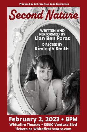 Whitefire Theatre Announces Lian Ben Porat's One Woman Show SECOND NATURE 